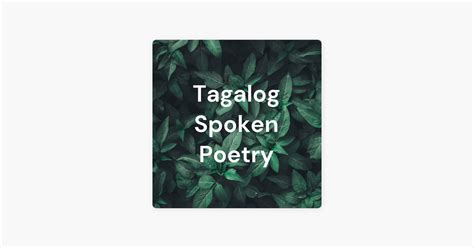 ‎Tagalog Spoken Poetry on Apple Podcasts.
